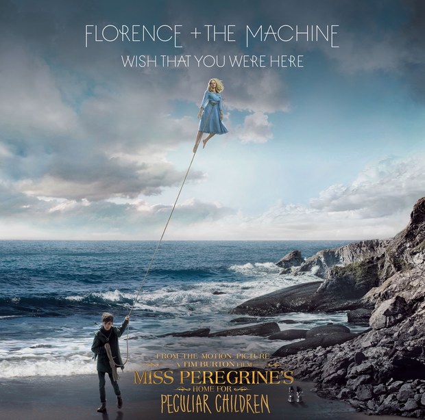 Florence & The Machine - Wish That You Were Here